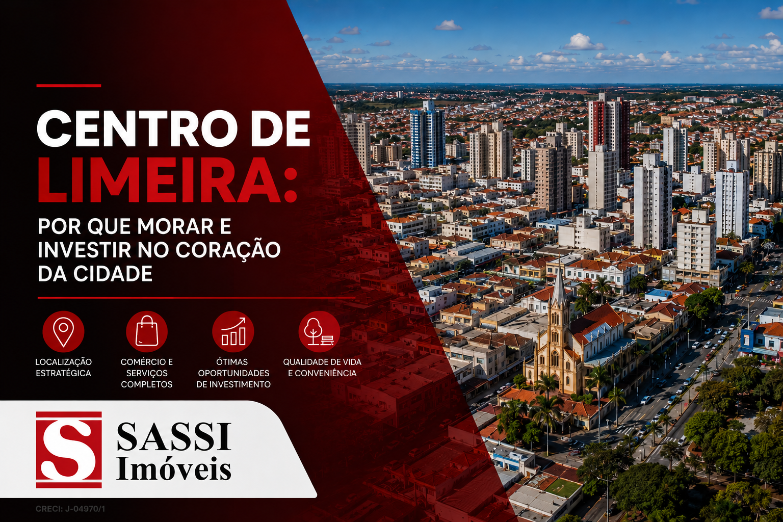 Centro de Limeira: Por Que Morar e Investir no Bairro